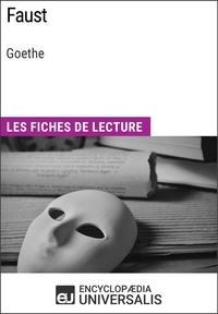  Encyclopaedia Universalis - Faust de Goethe - Les Fiches de lecture d'Universalis.