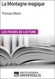  Encyclopaedia Universalis - La Montagne magique de Thomas Mann - Les Fiches de lecture d'Universalis.