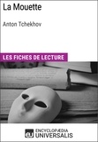  Encyclopaedia Universalis - La Mouette d'Anton Tchekhov - Les Fiches de lecture d'Universalis.