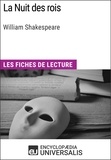  Encyclopaedia Universalis - La Nuit des rois de William Shakespeare - Les Fiches de lecture d'Universalis.