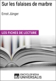  Encyclopaedia Universalis - Sur les falaises de marbre d'Ernst Jünger - Les Fiches de lecture d'Universalis.