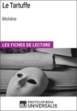  Encyclopaedia Universalis - Le Tartuffe de Molière - Les Fiches de lecture d'Universalis.