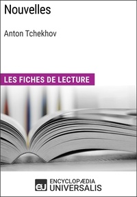  Encyclopaedia Universalis - Nouvelles d'Anton Tchekhov - Les Fiches de lecture d'Universalis.