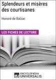  Encyclopaedia Universalis - Splendeurs et misères des courtisanes d'Honoré de Balzac - Les Fiches de lecture d'Universalis.