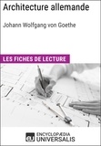  Encyclopaedia Universalis - Architecture allemande de Goethe - Les Fiches de lecture d'Universalis.