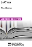  Encyclopaedia Universalis - La Chute d'Albert Camus - Les Fiches de lecture d'Universalis.