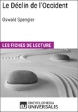  Encyclopaedia Universalis - Le Déclin de l'Occident d'Oswald Spengler - Les Fiches de lecture d'Universalis.
