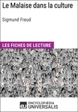  Encyclopaedia Universalis - Le Malaise dans la culture de Sigmund Freud - Les Fiches de lecture d'Universalis.