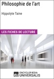  Encyclopaedia Universalis - Philosophie de l'art d'Hippolyte Taine - Les Fiches de lecture d'Universalis.