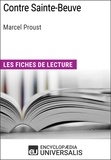  Encyclopaedia Universalis - Contre Sainte-Beuve de Marcel Proust - Les Fiches de lecture d'Universalis.