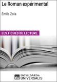  Encyclopaedia Universalis - Le Roman expérimental d'Émile Zola - Les Fiches de lecture d'Universalis.