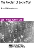  Encyclopaedia Universalis - The Problem of Social Cost de Ronald Harry Coase - Les Fiches de lecture d'Universalis.