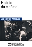  Encyclopaedia Universalis et  Les Grands Articles - Histoire du cinéma - Les Grands Articles d'Universalis.