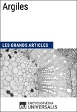  Encyclopaedia Universalis - Argiles - Les Grands Articles d'Universalis.