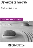  Encyclopaedia Universalis - Généalogie de la morale de Friedrich Nietzsche - Les Fiches de lecture d'Universalis.