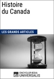  Encyclopaedia Universalis - Histoire du Canada - Les Grands Articles d'Universalis.