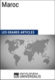 Encyclopaedia Universalis et  Les Grands Articles - Maroc - Les Grands Articles d'Universalis.