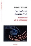 Rudolf Steiner - La nature humaine - Fondement de la pédagogie.