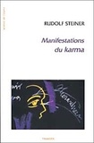 Rudolf Steiner - Manifestations du karma - 11 conférences faites à Hambourg du 16 au 28 mai 1910.