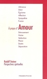 Rudolf Steiner - À propos d'Amour.