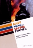 Richard Philippe - Guide mémo du sapeur-pompier - Adapté à toute la chaîne de commandement.