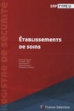  France-Sélection - Registre de sécurité Etablissements de soins - Type U.