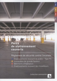  France-Sélection - Parcs de stationnement couverts - Règlement de sécurité contre l'incendie.