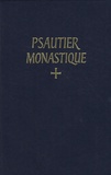  Abbaye de Solesmes - Psautier monastique latin-français - Selon la règle de saint Benoît & les autres schémas approuvés, noté en chant grégorien par les moines de Solesmes.