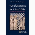 René Laurentin et Guy Frénod - Aux frontières de l'invisible - Un combat méconnu contre l'enfer.