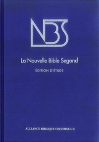  Alliance biblique universelle - La Nouvelle Bible Segond NBS - Edition d'étude.