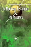  Société biblique française - Le Nouveau Testament et les Psaumes. - Parole de vie.