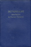 Pierre Prigent et Pierre Maraval - Dictionnaire Grec-Francais du Nouveau Testament.
