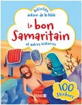  Anonyme - Le bon samaritain et autres histoires - Activités autour de la bible.