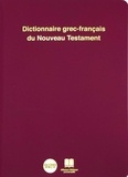 Barclay M. Newman - Dictionnaire grec-français du Nouveau Testament.