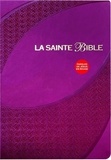Louis Segond - La Sainte Bible - Couverture bordeaux avec dorures.