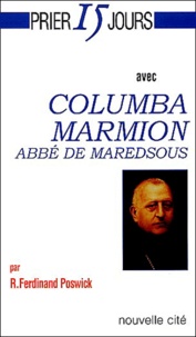 Réginald-Ferdinand Poswick - Columba Marmion - Abbé de Maredsous.