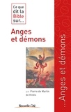 Pierre de Martin de Viviès - Ce que dit la Bible sur... Anges et démons.