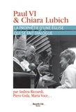 Paolo Siniscalco et Xenio Toscani - Paul VI et Chiara Lubich - La prophétie d'une Eglise qui se fait dialogue.