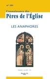  Nouvelle cité - Connaissance des Pères de l'Eglise N° 161 : Les anaphores.