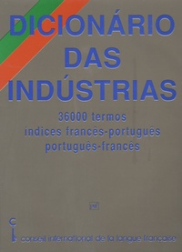 Hubert Joly - Dicionario das industrias : français-portugais / portugais-français.