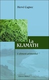 Hervé Cagnec - Klamath - L'aliment primordial.