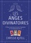 Chrissie Astell et Gail Jones - Les anges divinatoires - 52 cartes oracle pour favoriser l'inspiration et l'accomplissement de soi.
