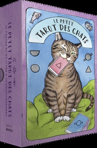 Le petit tarot des chats. Avec 78 cartes et 1 livre