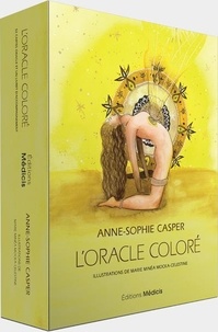 Anne-Sophie Casper et Marie Minéa Mocka-Celestine - L'oracle coloré.