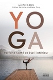 Michel Leroy - Yoga - Parfaite santé et éveil intérieur.