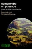 François de Ravignan et Bernadette Lizet - Comprendre un paysage - Guide pratique de recherche.