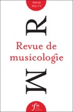  Société Française Musicologie - Revue de musicologie Tome 99 N° 2 (2013) : .
