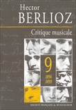 Hector Berlioz - Critique musicale - Volume 9 (1856-1859).