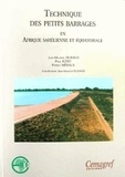 Jean-Maurice Durand et Paul Royet - Technique des petits barrages en Afrique sahélienne et équatoriale.