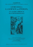  Albatégni - Livre sur la science des étoiles - Avec quelques additions de Jean Régiomontanus.